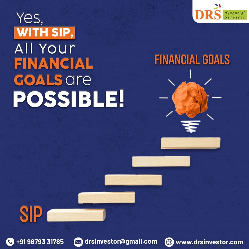 All Your Financial Goals are Possible with SIP